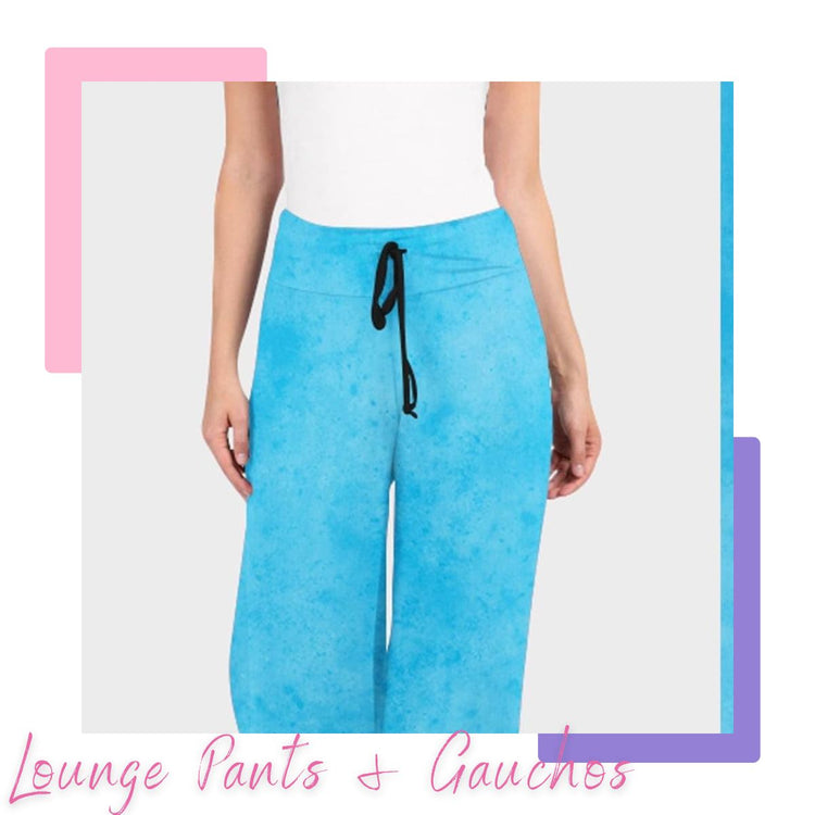 Lounge Pants & Gauchos