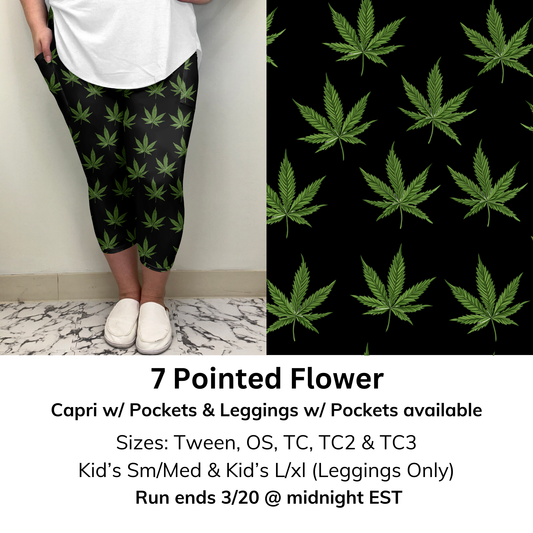 7 Pointed Flower Capri/Leggings w/ Pockets (Kid's Leggings too!) | Run ends 3/20 | ETA 32 Days