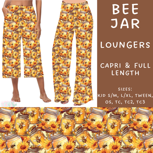 Batch #236 - Fun Run 6 - Closes 11/13 - ETA early Jan - Bee Jar Capri and Full Length Loungers