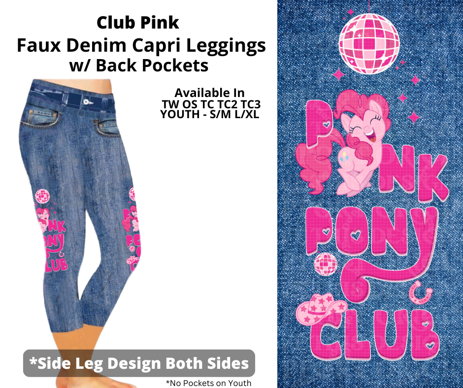 Preorder! Closes 3/19. ETA June. Club Pink Capris Faux Denim w/ Side Leg Designs