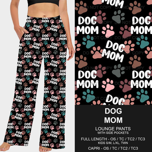 B218 - Preorder Dog Mom Lounge Pants (Closes 3/16. ETA: early June)