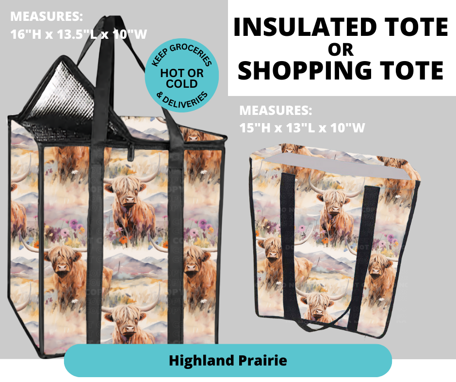 Preorder! Closes 2/26. ETA May. Highland Shopping & Insulated Tote