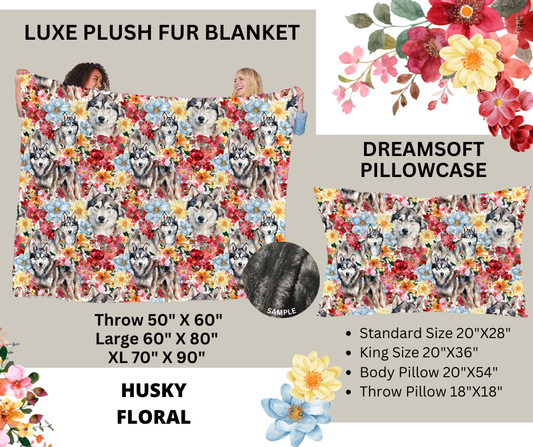 Preorder! Closes 2/24. ETA May. Husky Floral Luxe Plush Fur Blanket and/or DreamSoft Pillowcase