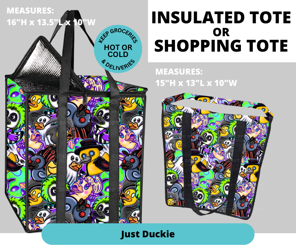 Preorder! Closes 2/26. ETA May. Just Duckie Shopping & Insulated Tote