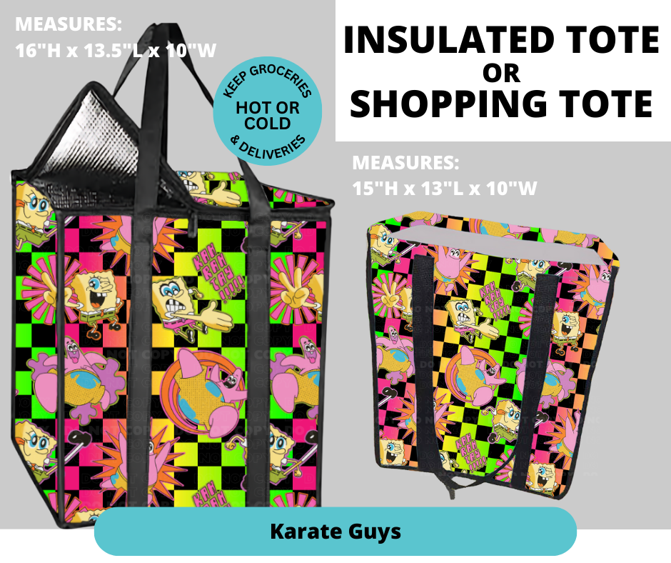 Preorder! Closes 2/26. ETA May. Karate Guys Shopping & Insulated Tote