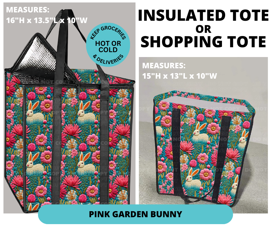 Preorder! Closes 12/30. ETA March. Pink Garden Bunny Shopping or Insulated Tote