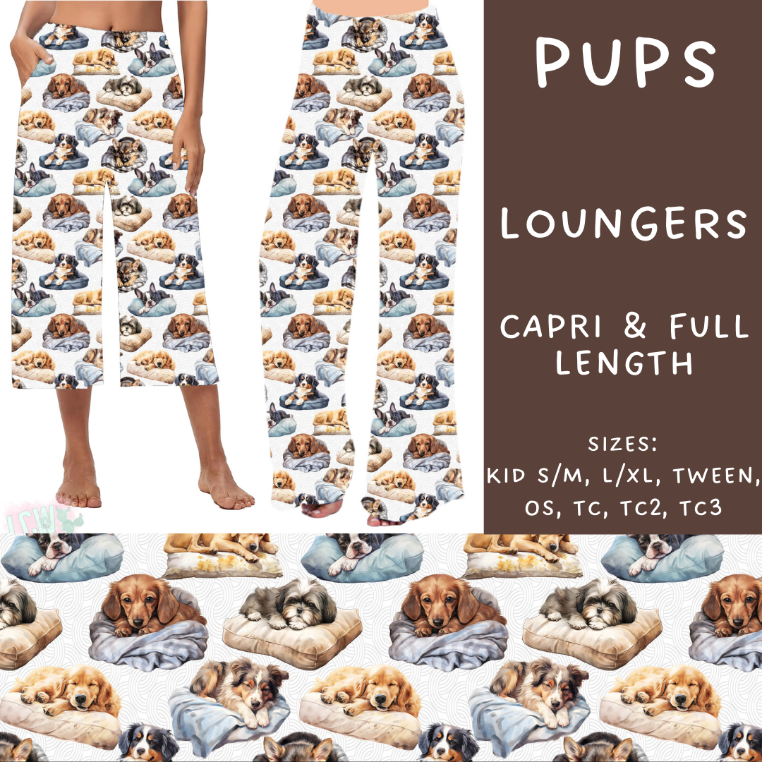 Batch #236 - Fun Run 6 - Closes 11/13 - ETA early Jan - Pups Capri and Full Length Loungers