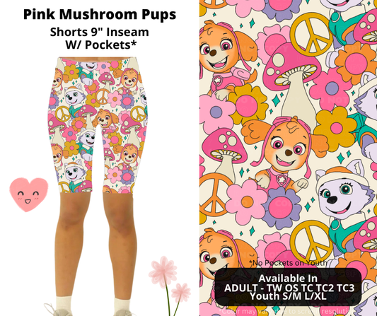 Preorder! Closes 3/3. ETA June. Pink Mushroom Pups 9" Inseam Shorts w/wo Pockets