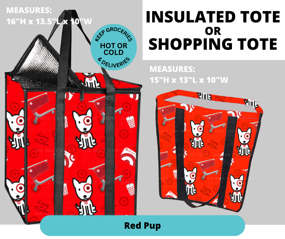 Preorder! Closes 2/26. ETA May. Red Pup Shopping & Insulated Tote