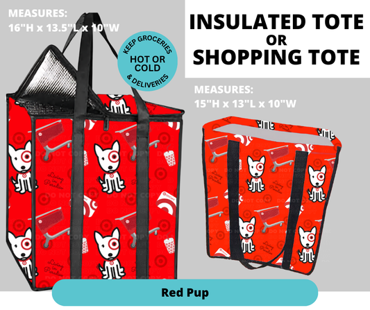 Preorder! Closes 2/26. ETA May. Red Pup Shopping & Insulated Tote