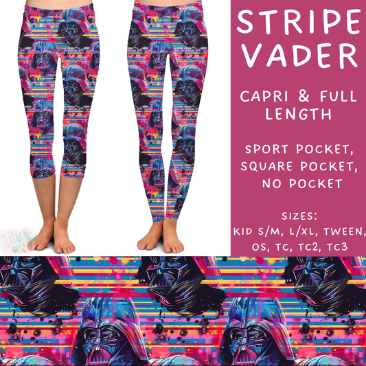 Batch #274 - Fun Run 7 - Closes 1/22 - ETA late March - Stripe Vader Full and Capri Length Leggings