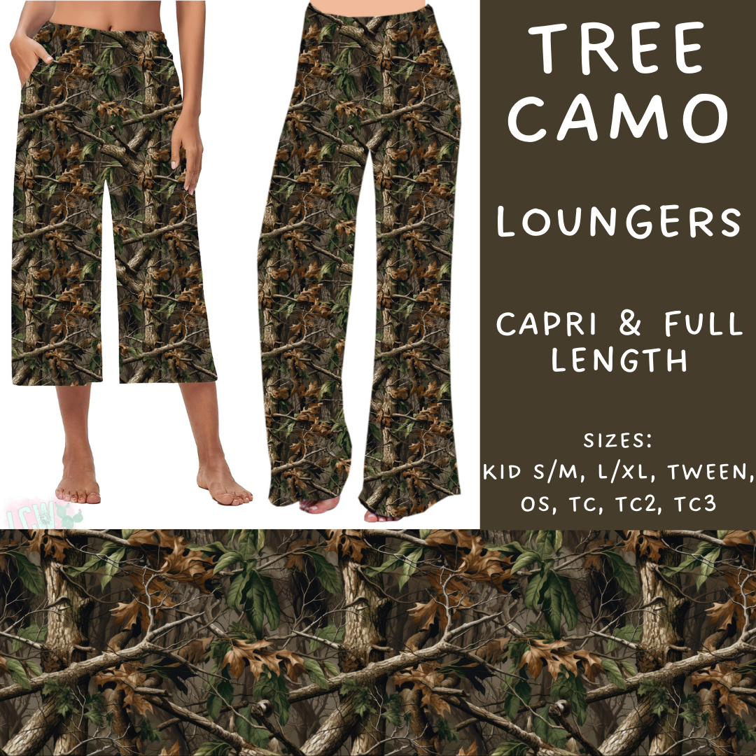 Batch #236 - Fun Run 6 - Closes 11/13 - ETA early Jan - Tree Camo Capri and Full Length Loungers